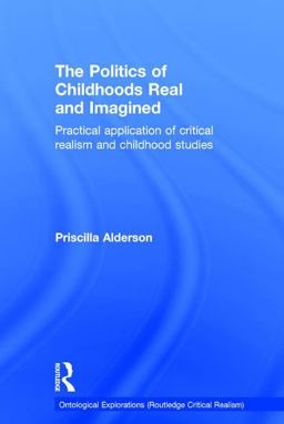 The Politics of Childhoods Real and Imagined