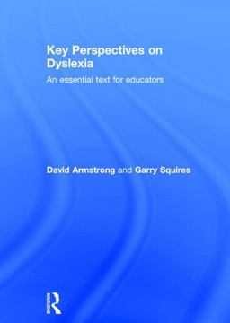 Key Perspectives on Dyslexia
