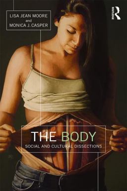 Body Social and Cultural Dissections  9780415821964 Front Cover