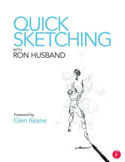 Quick Sketching with Ron Husband  9780415823340 Front Cover