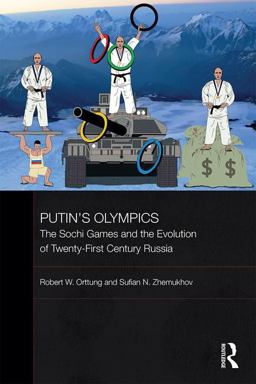 2014 Winter Olympics and the Evolution of Putin's Russia  9780415823722 Front Cover