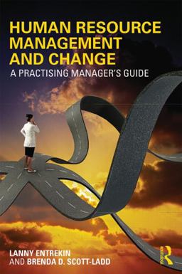 Human Resource Management and Change A Practising Manager's Guide  9780415824057 Front Cover