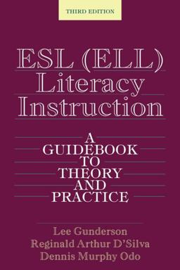 ESL (ELL) Literacy Instruction A Guidebook to Theory and Practice 3rd 9780415826174 Front Cover