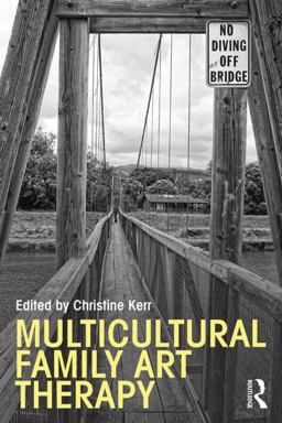 Multicultural Family Art Therapy  9780415827324 Front Cover