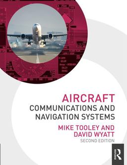 Aircraft Communications and Navigation Systems 2nd 9780415827751 Front Cover