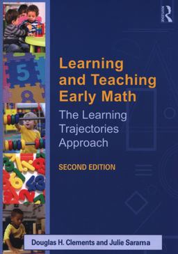 Learning and Teaching Early Math The Learning Trajectories Approach 2nd 9780415828505 Front Cover
