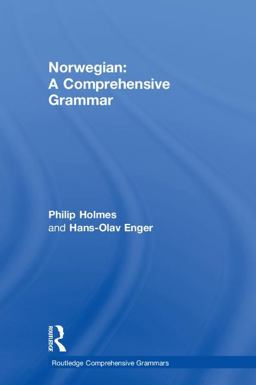 Norwegian: A Comprehensive Grammar  9780415831352 Front Cover