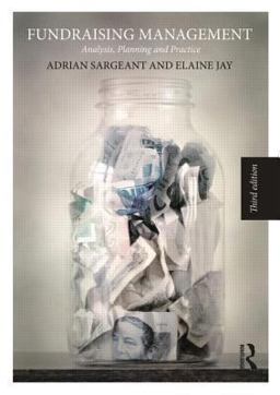 Fundraising Management Analysis, Planning and Practice 3rd 9780415831581 Front Cover