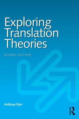Exploring Translation Theories 2nd 9780415837910 Front Cover