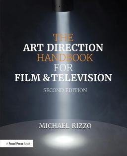Art Direction Handbook for Film and Television 2nd 9780415842792 Front Cover