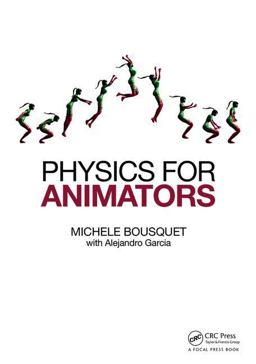 Physics for Animators  9780415842976 Front Cover