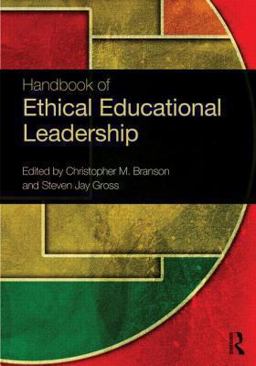 Handbook of Ethical Educational Leadership  9780415853910 Front Cover