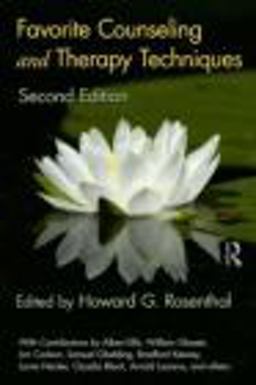 Favorite Counseling and Therapy Techniques 2nd 9780415871044 Front Cover