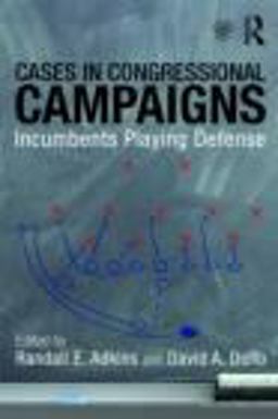 Cases in Congressional Campaigns Cases in Congressional Campaigns