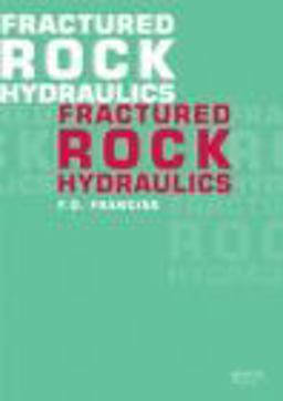 Fractured Rock Hydraulics  9780415874182 Front Cover