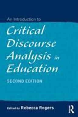 Introduction to Critical Discourse Analysis in Education 2nd 9780415874298 Front Cover