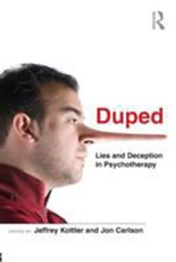 Duped Lies and Deception in Psychotherapy  9780415876247 Front Cover