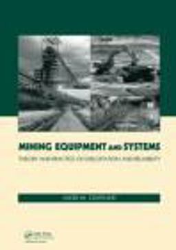 Mining Equipment and Systems Theory and Practice of Exploitation and Reliability  9780415877312 Front Cover