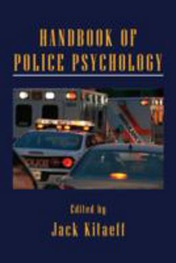 Handbook of Police Psychology  9780415877664 Front Cover