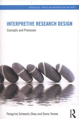 Interpretive Research Design Concepts and Processes  9780415878081 Front Cover
