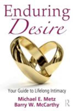 Enduring Desire Your Guide to Lifelong Intimacy  9780415878302 Front Cover