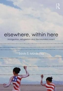 Elsewhere, Within Here Immigration, Refugeeism and the Boundary Event  9780415880220 Front Cover