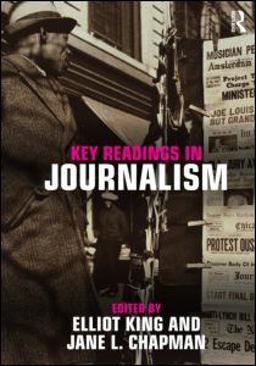 Key Readings in Journalism  9780415880282 Front Cover