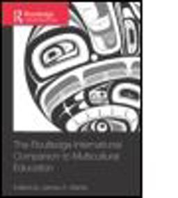 The Routledge International Companion to Multicultural Education