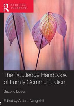 Routledge Handbook of Family Communication 2nd 9780415881975 Front Cover
