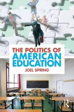 Politics of American Education  9780415884402 Front Cover