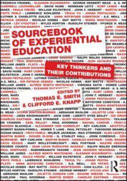 Sourcebook of Experiential Education Key Thinkers and Their Contributions  9780415884426 Front Cover