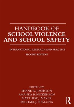 Handbook of School Violence and School Safety International Research and Practice 2nd 9780415884624 Front Cover