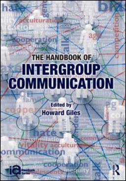 Handbook of Intergroup Communication  9780415889650 Front Cover