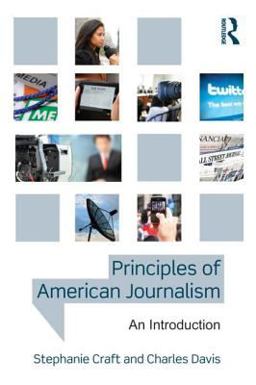Principles of American Journalism An Introduction  9780415890175 Front Cover