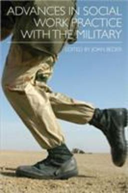 Advances in Social Work Practice with the Military  9780415891349 Front Cover