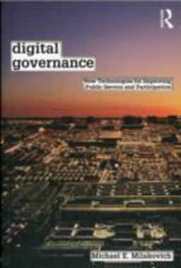 Digital Governance New Technologies for Improving Public Service and Participation  9780415891448 Front Cover