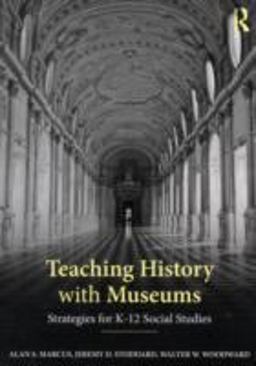 Teaching History with Museums