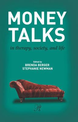 Money Talks In Therapy, Society, and Life  9780415891707 Front Cover