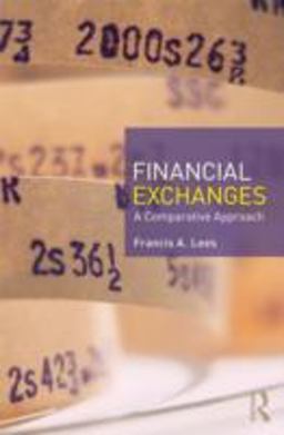 Financial Exchanges A Comparative Approach  9780415892445 Front Cover