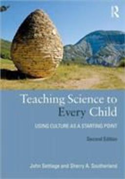 Teaching Science to Every Child Using Culture as a Starting Point 2nd 9780415892582 Front Cover