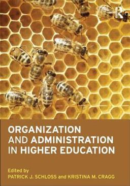 Organization and Administration in Higher Education  9780415892704 Front Cover