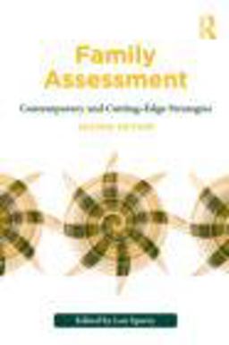 Family Assessment Contemporary and Cutting-Edge Strategies 2nd 9780415894074 Front Cover