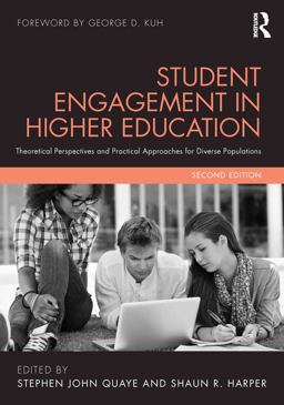 Student Engagement in Higher Education Theoretical Perspectives and Practical Approaches for Diverse Populations 2nd 9780415895101 Front Cover