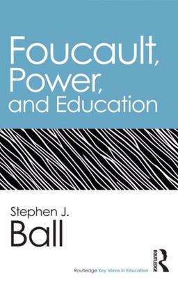 Foucault, Power, and Education  9780415895378 Front Cover
