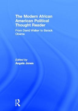 Modern African American Political Thought Reader From David Walker to Barack Obama  9780415895705 Front Cover