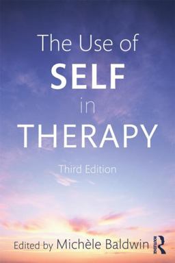 Use of Self in Therapy 3rd 9780415896030 Front Cover