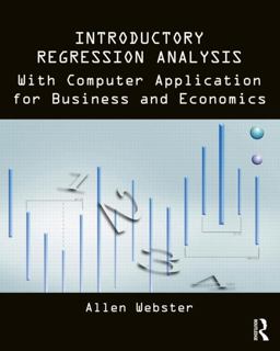 Introductory Regression Analysis With Computer Application for Business and Economics  9780415899338 Front Cover