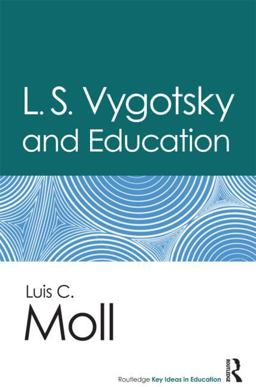 L. S. Vygotsky and Education  9780415899499 Front Cover