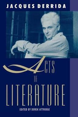 Acts of Literature  9780415900577 Front Cover