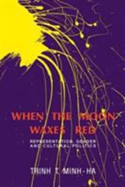 When the Moon Waxes Red Representation, Gender and Cultural Politics  9780415904315 Front Cover